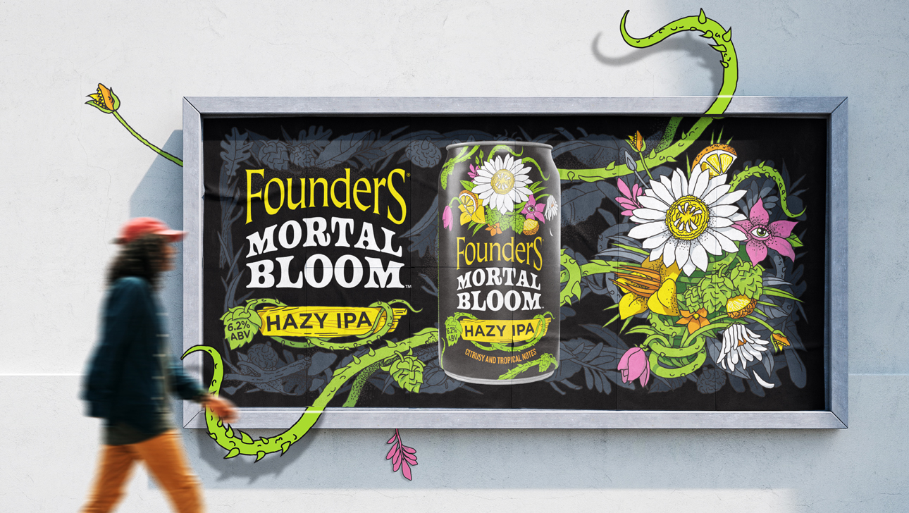 Founders Brewing Mortal Bloom Hazy IPA billboard.